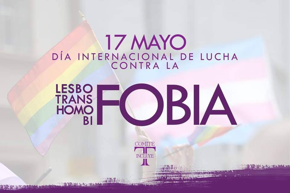 17 de mayo «Día Internacional de lucha contra la lesbo/trans/homo y bi FOBIA.