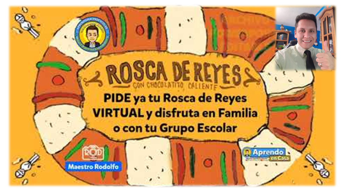 PROFE MEXICANO CREA ROSCA DE REYES VIRTUAL ¡CON TODO Y MONITOS!