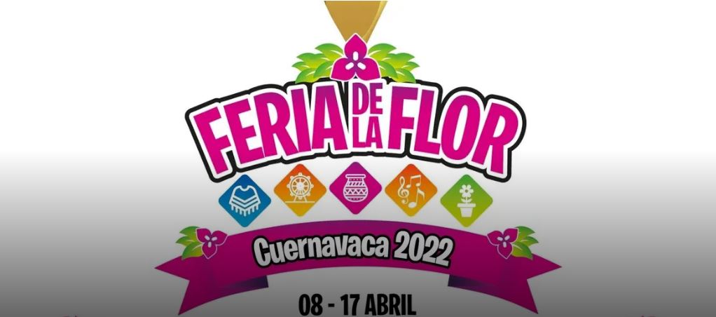 Del 8 al 17 de abril, Feria de la Flor en Cuernavaca; sin alcohol, gallos ni palenque