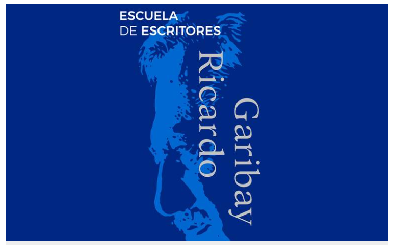 Escuela de Ricardo Garibay abre convocatoria para futuros escritores